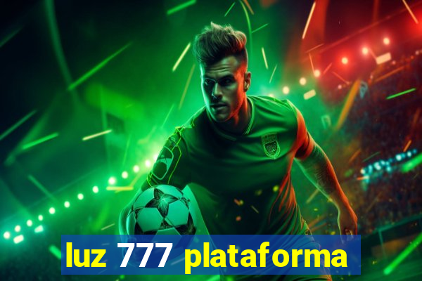 luz 777 plataforma